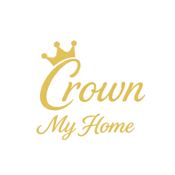 Crown My Home